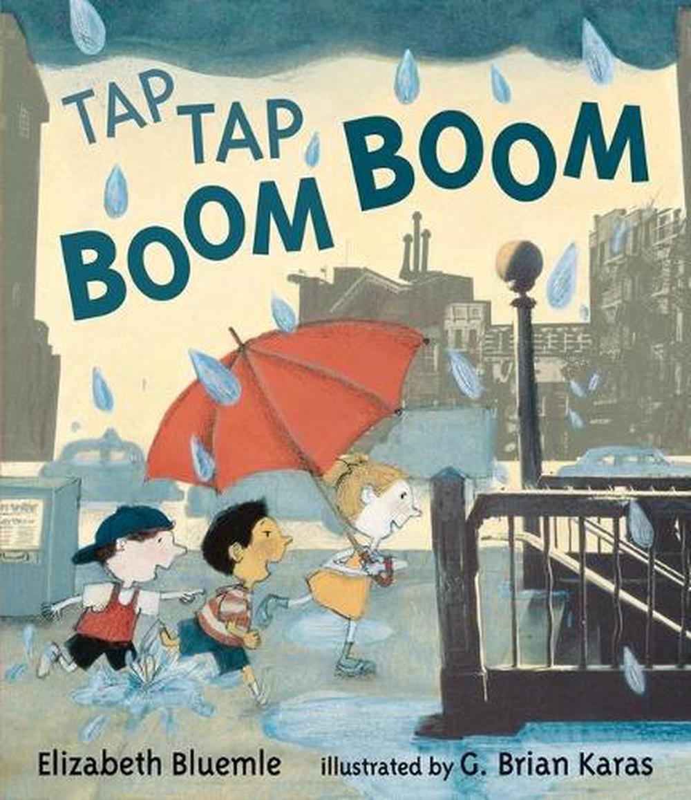 Tap Tap Boom Boom by Elizabeth Bluemle - ISBN: 9780763656966