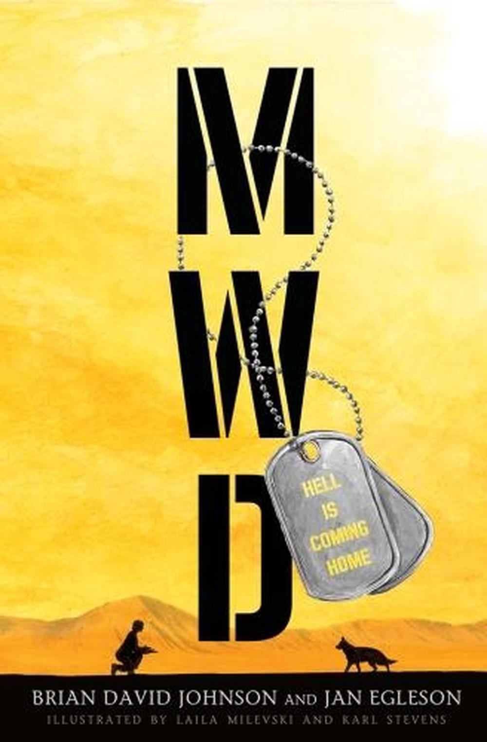 MWD: Hell Is Coming Home: A Graphic Novel, 9780763657062