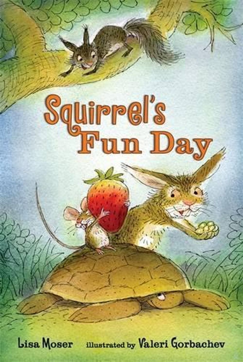 Squirrel's Fun Day by Lisa Moser - ISBN: 9780763657260