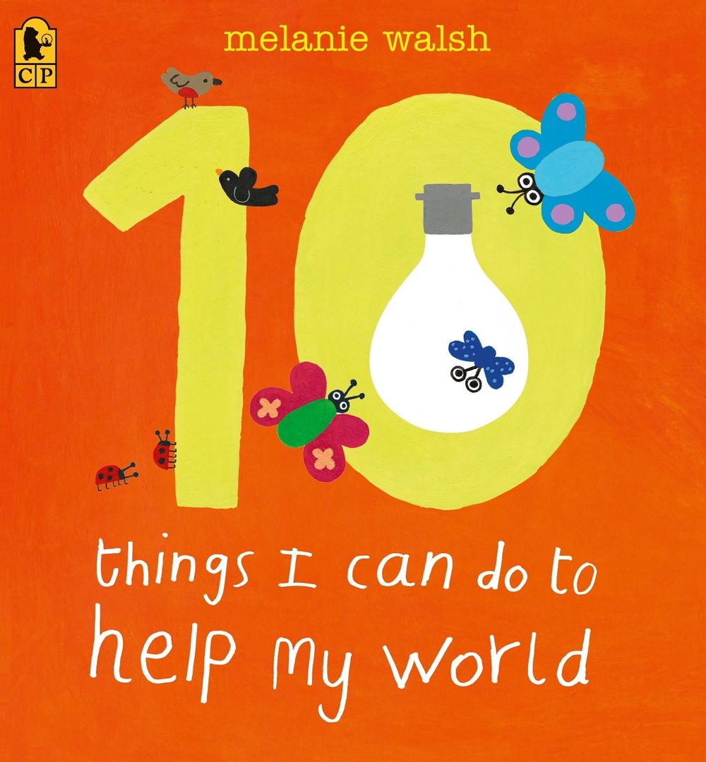 10 Things I Can Do to Help My World by Melanie Walsh - ISBN: 9780763659196