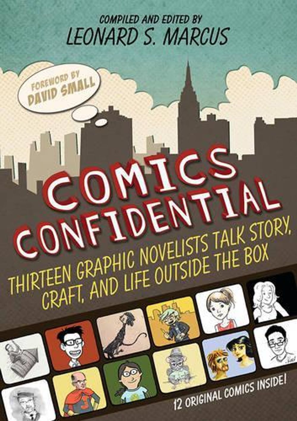 Comics Confidential by Leonard S. Marcus - ISBN: 9780763659387