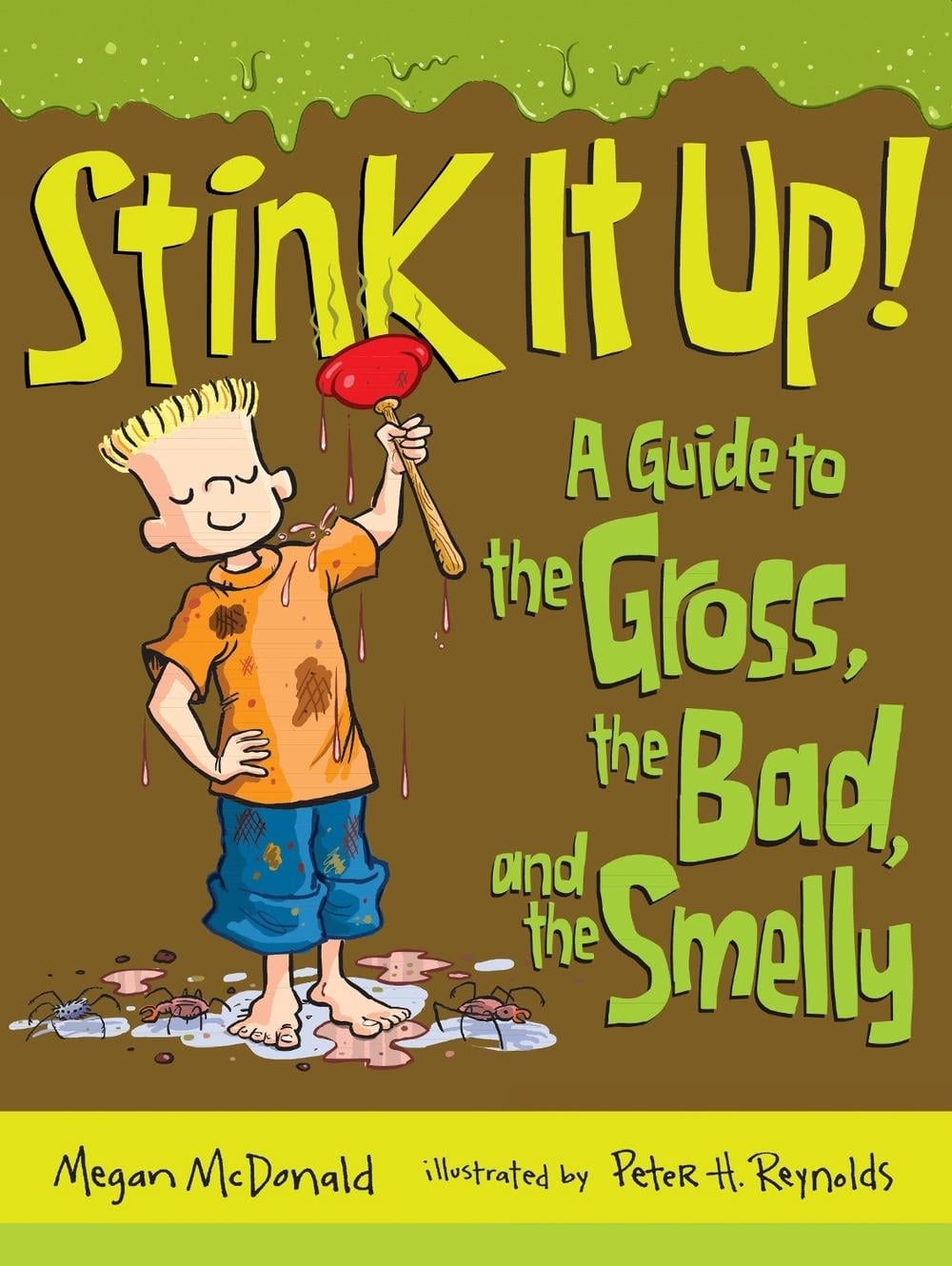 Stink It Up! by Megan McDonald - ISBN: 9780763659424