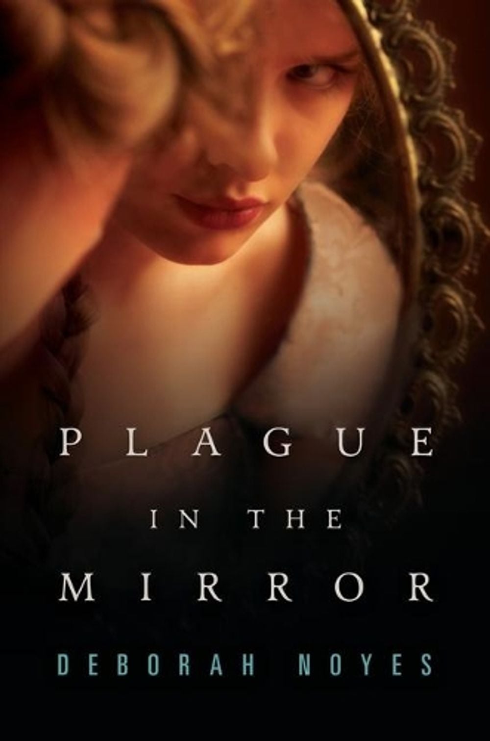 Plague in the Mirror by Deborah Noyes - ISBN: 9780763659806