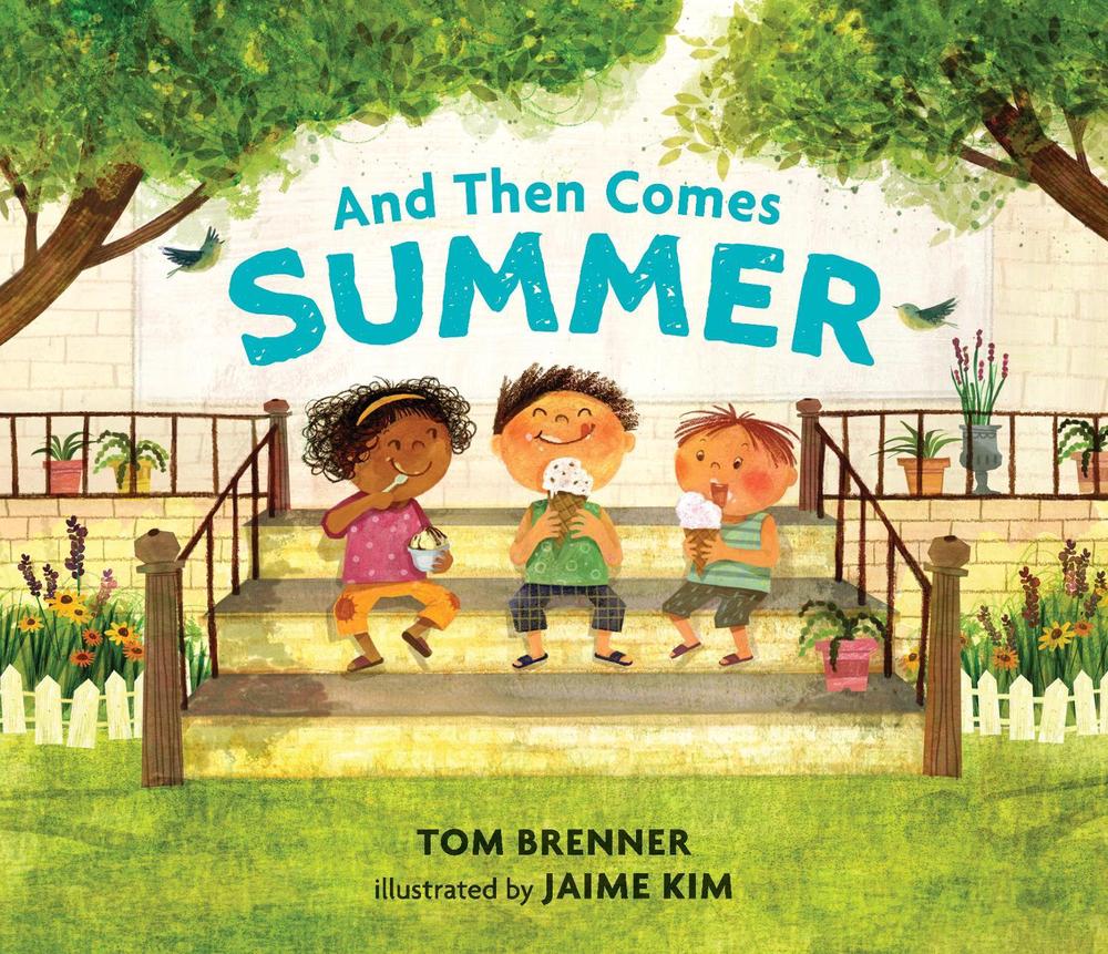 And Then Comes Summer by Tom Brenner - ISBN: 9780763660710