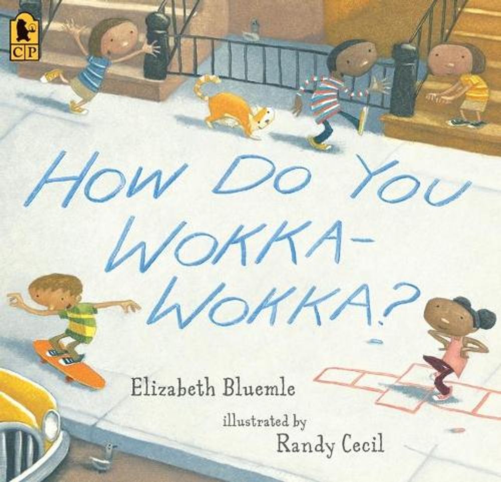 How Do You Wokka-Wokka? by Elizabeth Bluemle - ISBN: 9780763660857