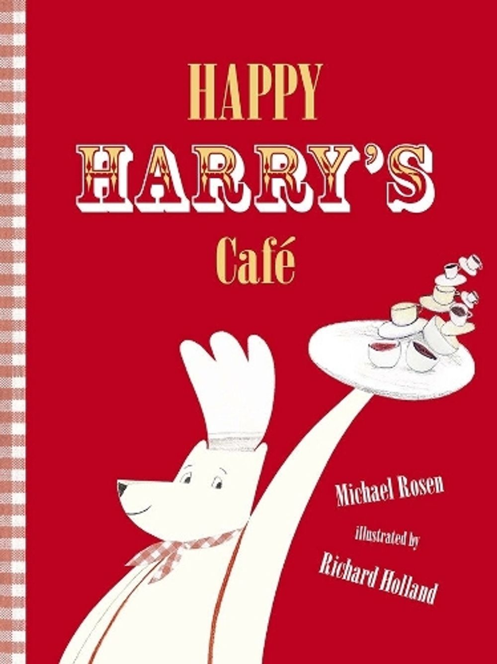 Happy Harry's Cafe by Michael Rosen - ISBN: 9780763662394