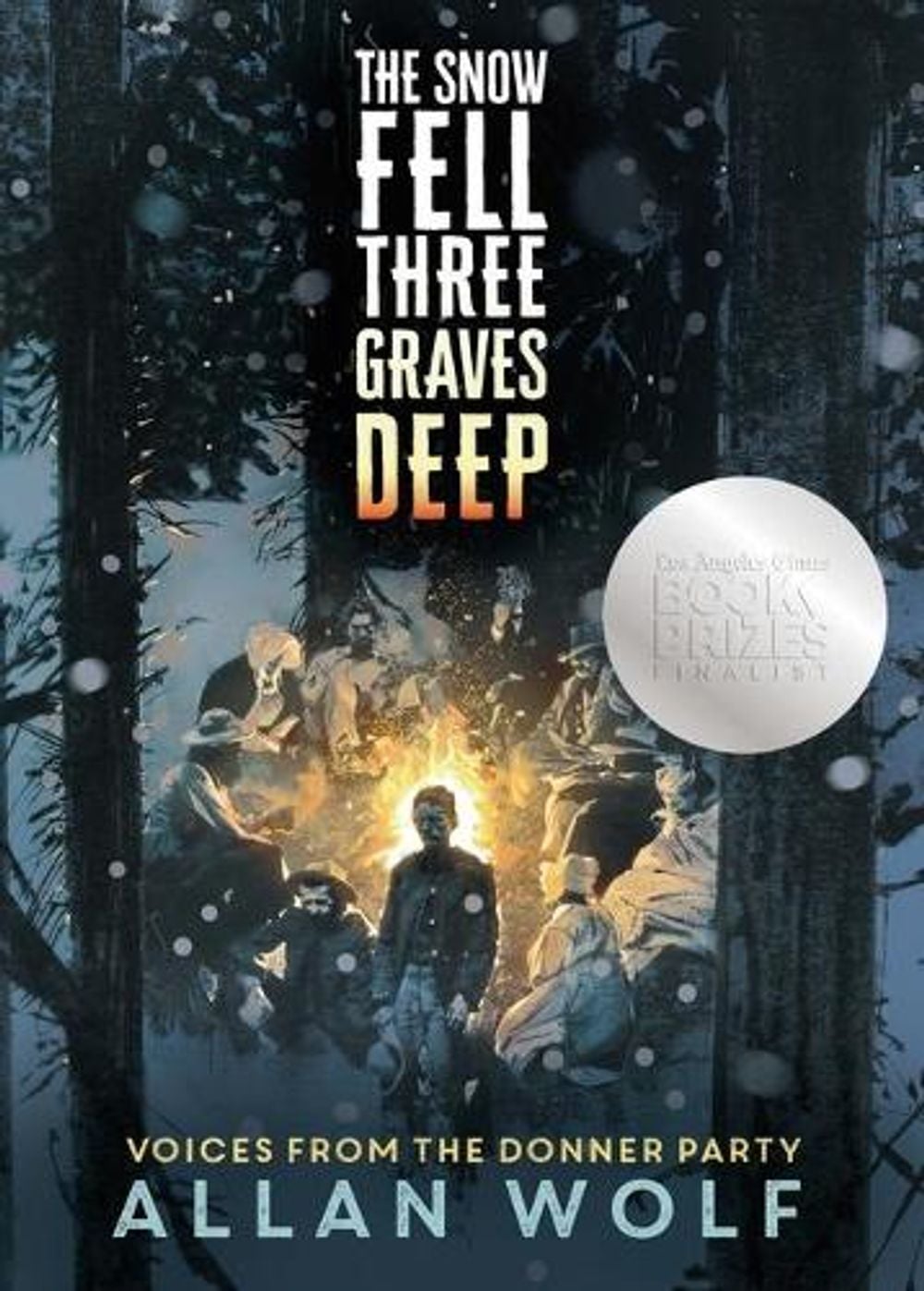 The Snow Fell Three Graves Deep by Allan Wolf - ISBN: 9780763663247
