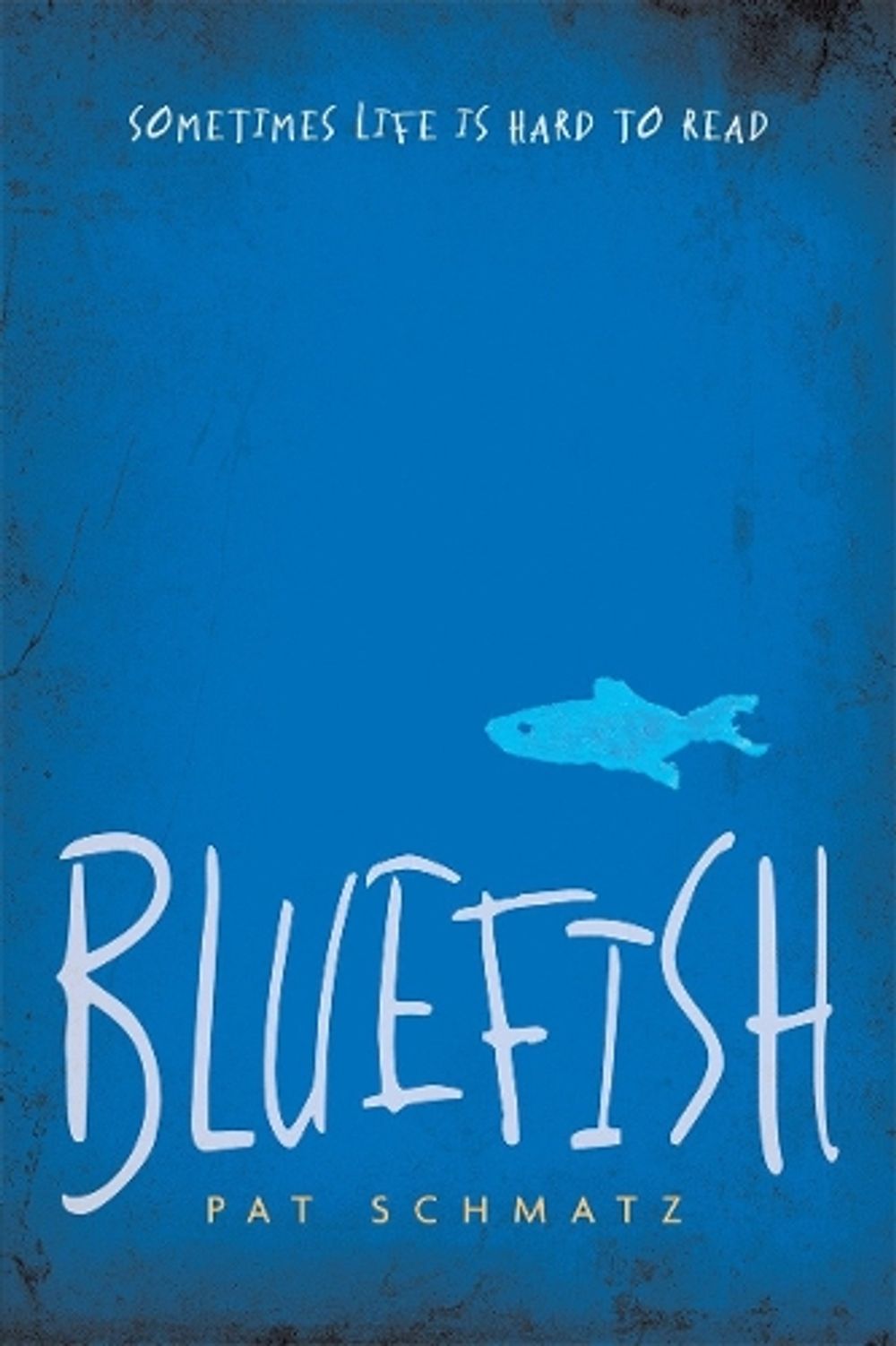 Bluefish by Pat Schmatz - ISBN: 9780763663414