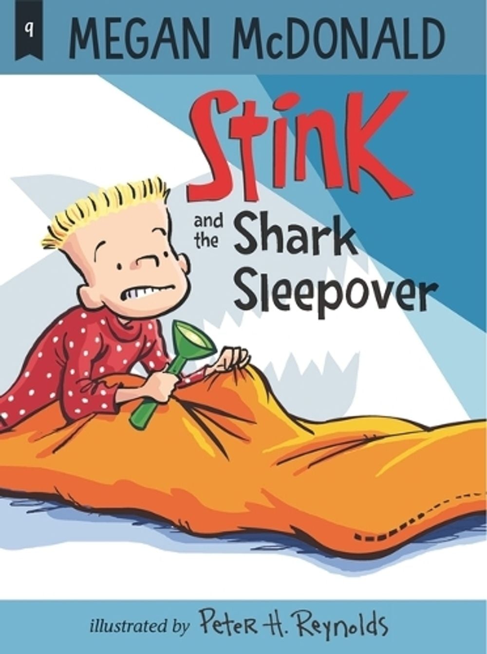 Stink and the Shark Sleepover by Megan McDonald - ISBN: 9780763664749