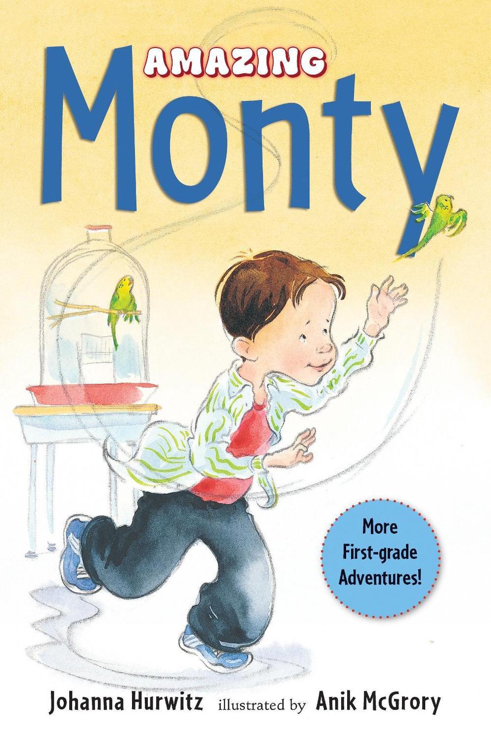 Amazing Monty by Johanna Hurwitz - ISBN: 9780763665616