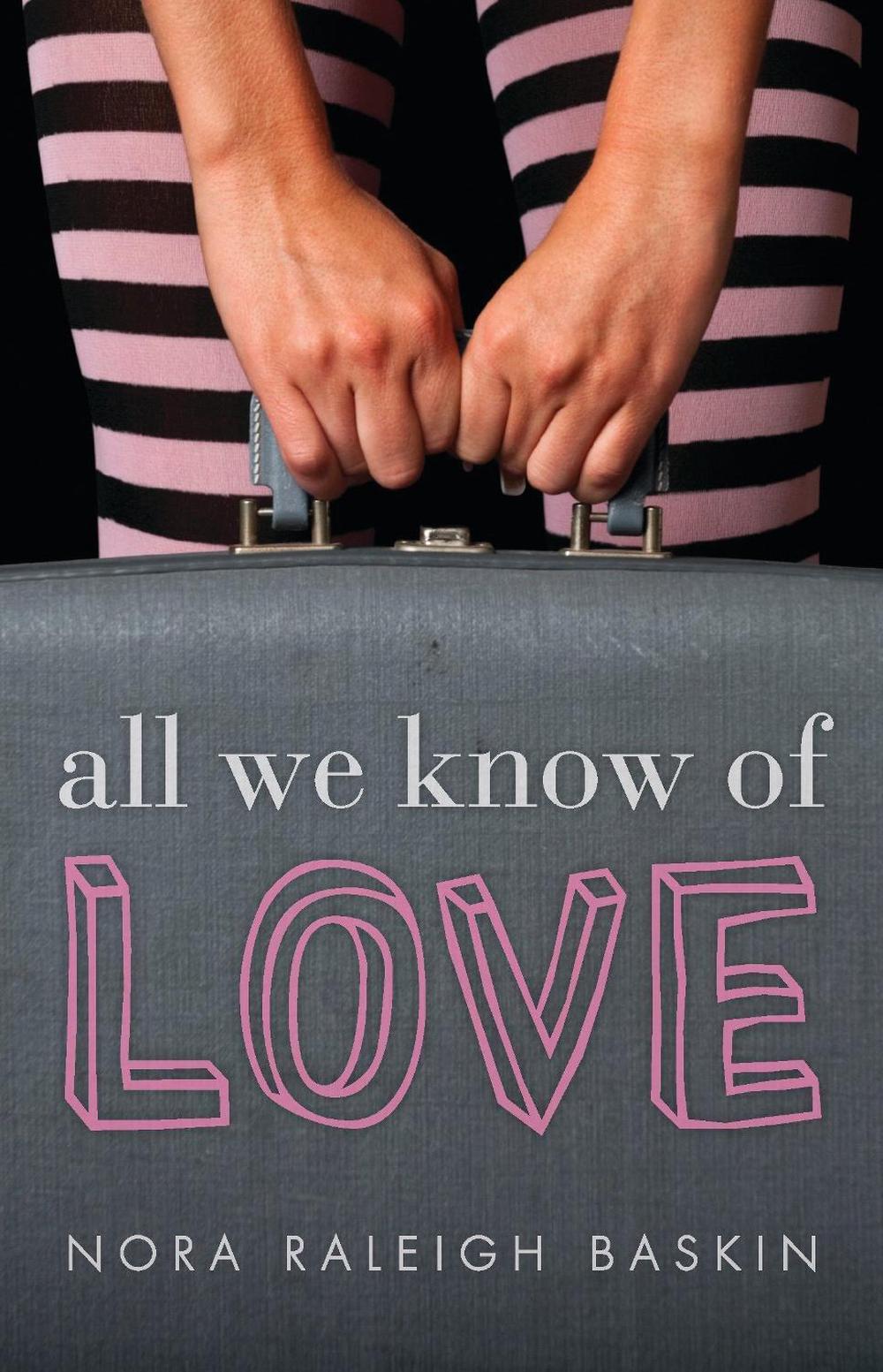 All We Know of Love, 9780763666507