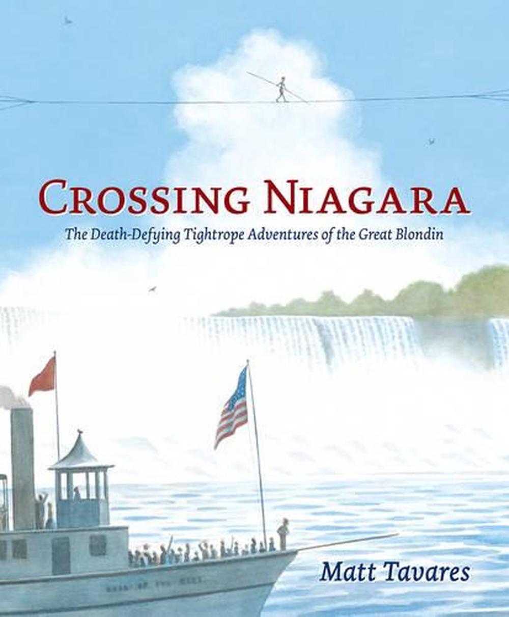 Crossing Niagara, 9780763668235