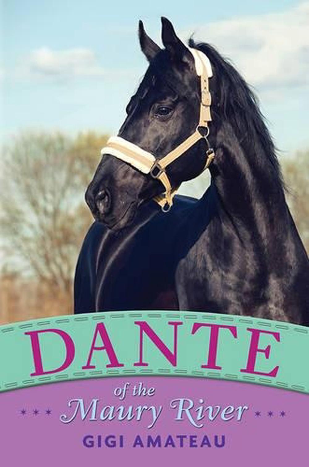 Dante: Horses of the Maury River Stables, 9780763670047
