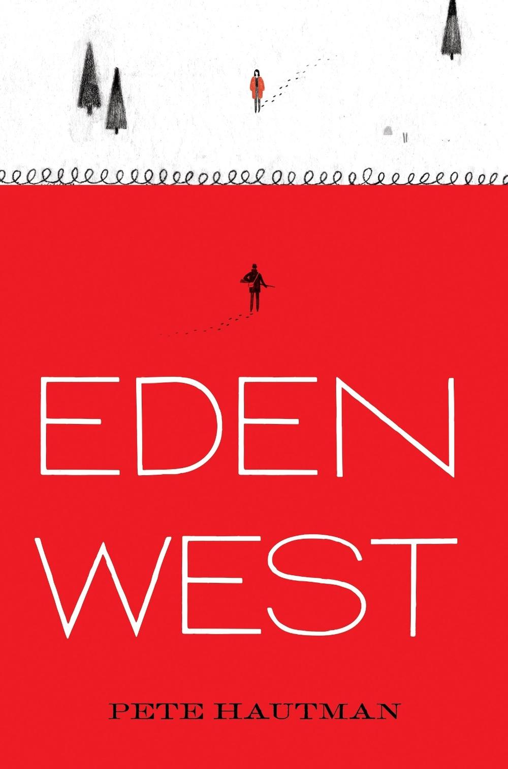 Eden West by Pete Hautman - ISBN: 9780763674182