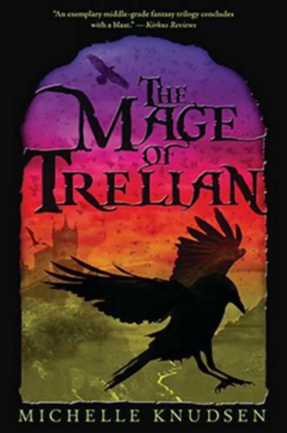 The Mage of Trelian by Michelle Knudsen - ISBN: 9780763674366