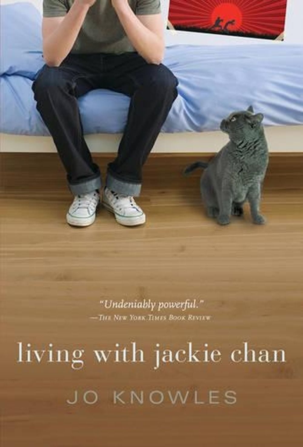 Living with Jackie Chan by Jo Knowles - ISBN: 9780763676636