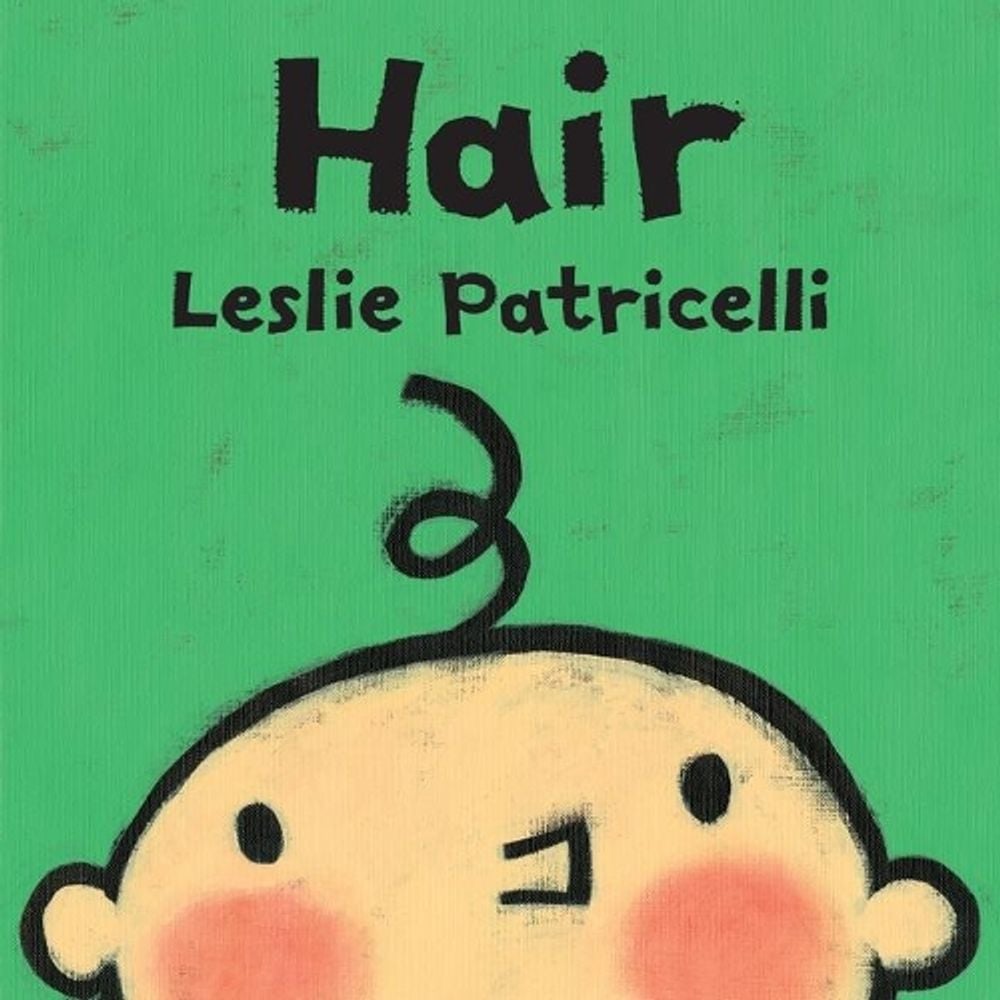 Hair by Leslie Patricelli - ISBN: 9780763679316