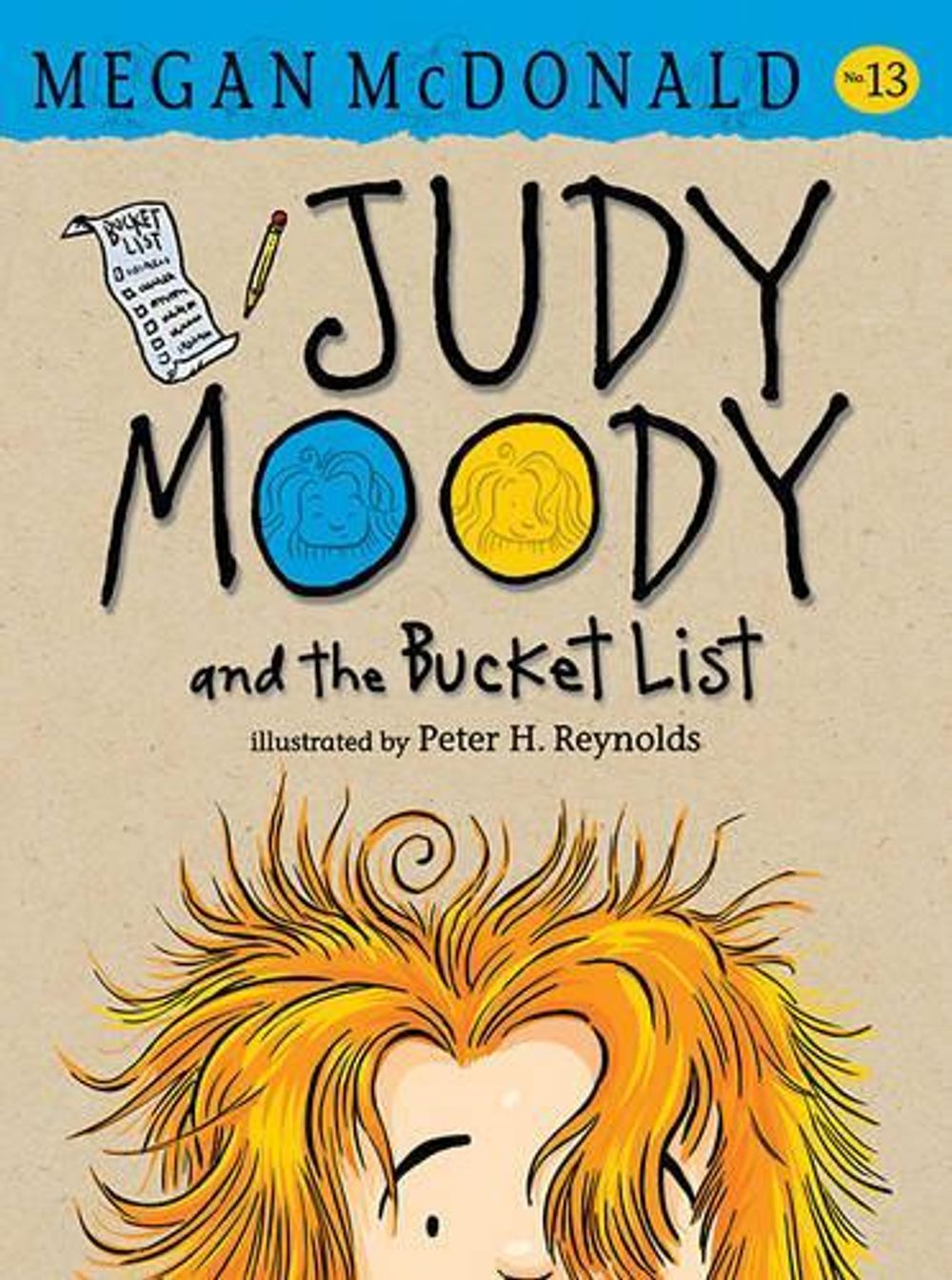 Judy Moody and the Bucket List by Megan McDonald - ISBN: 9780763679958