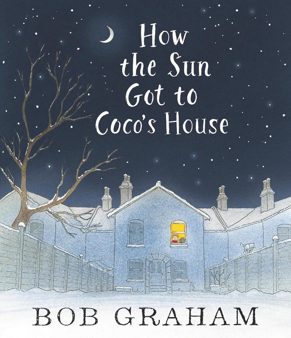 How the Sun Got to Coco's House by Bob Graham - ISBN: 9780763681098