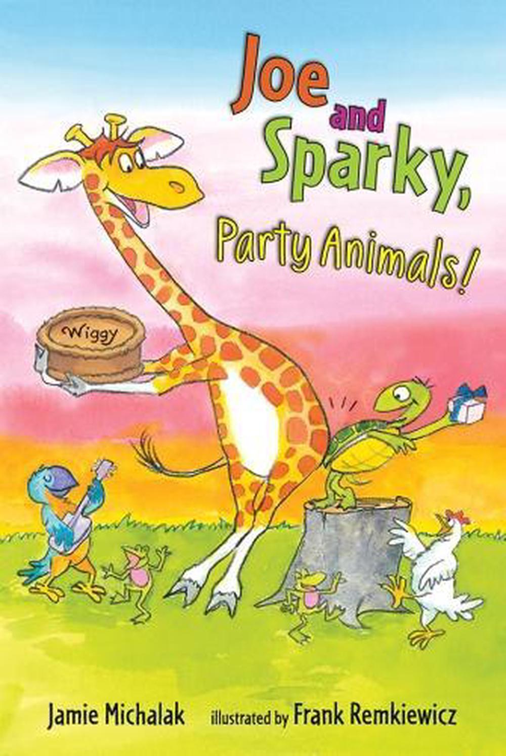 Joe and Sparky, Party Animals!, 9780763682064