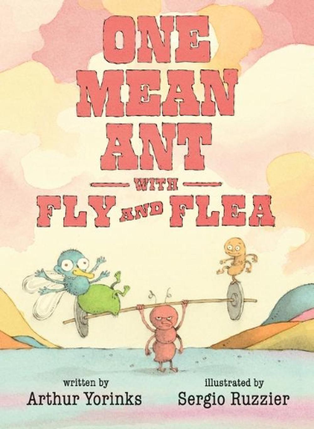 One Mean Ant with Fly and Flea, 9780763683955