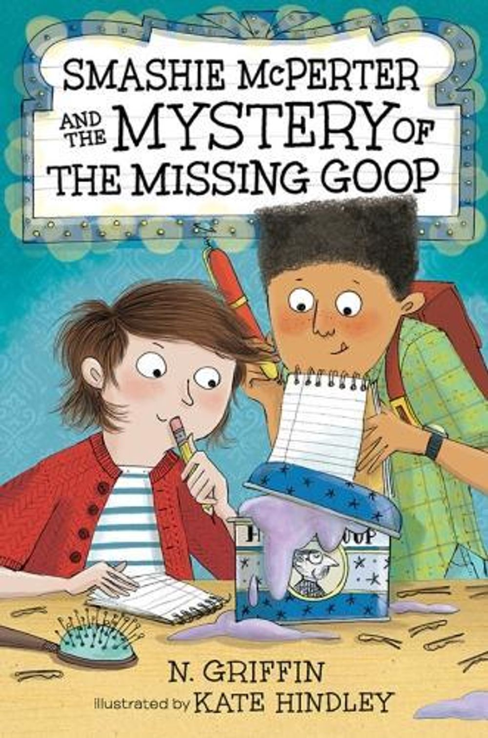 Smashie McPerter and the Mystery of the Missing Goop by N. Griffin - ISBN: 9780763685355