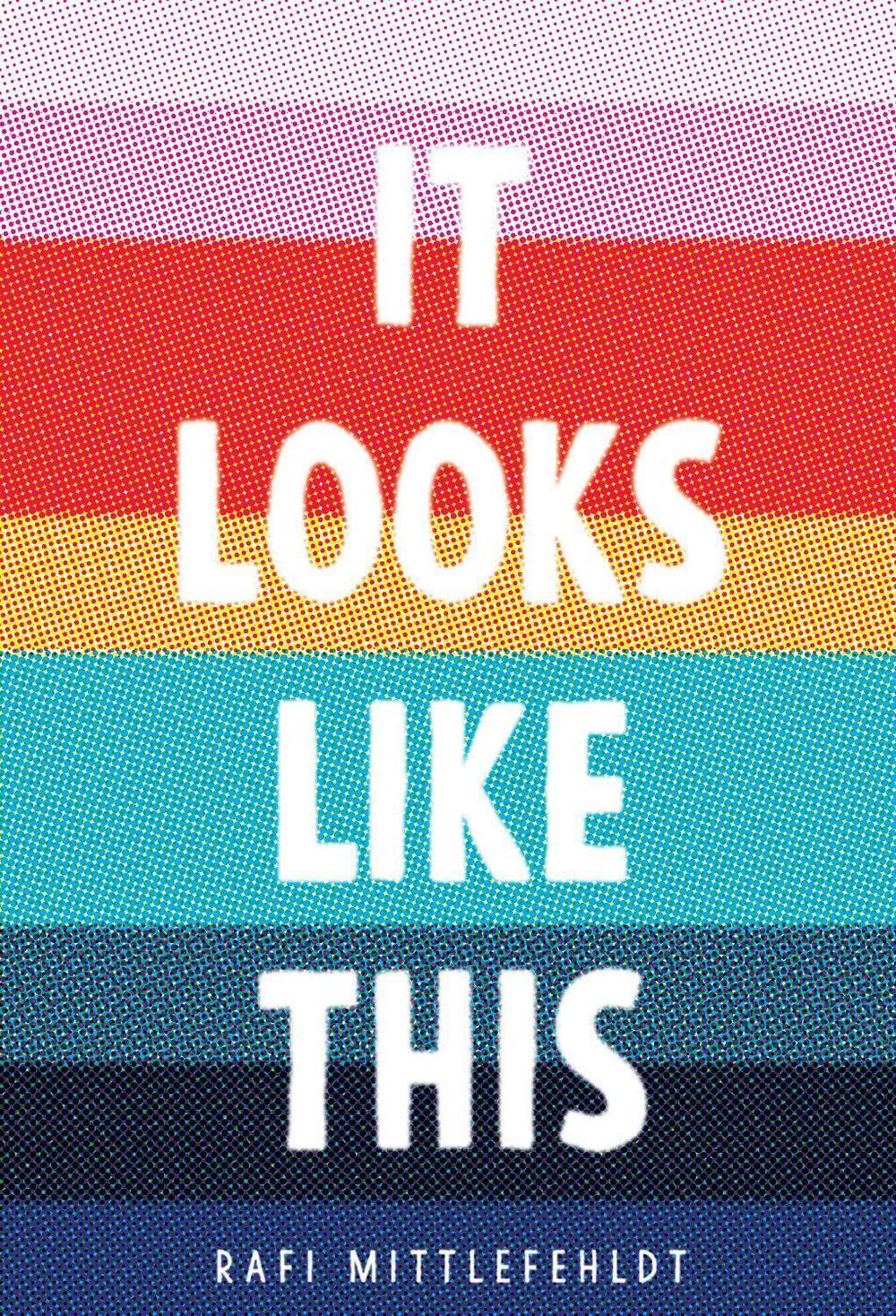 It Looks Like This by Rafi Mittlefehldt - ISBN: 9780763687199