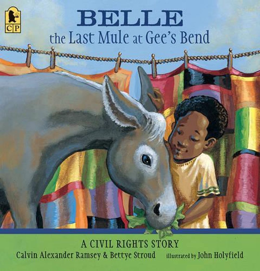 Belle, The Last Mule at Gee's Bend by Bettye Stroud - ISBN: 9780763687694