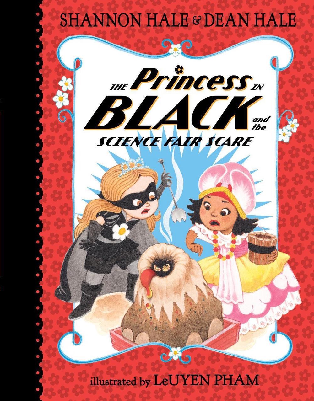 The Princess in Black and the Science Fair Scare, 9780763688271