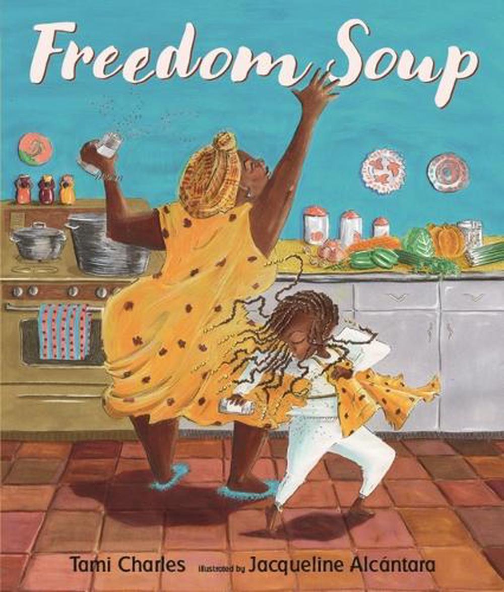 Freedom Soup by Tami Charles - ISBN: 9780763689773
