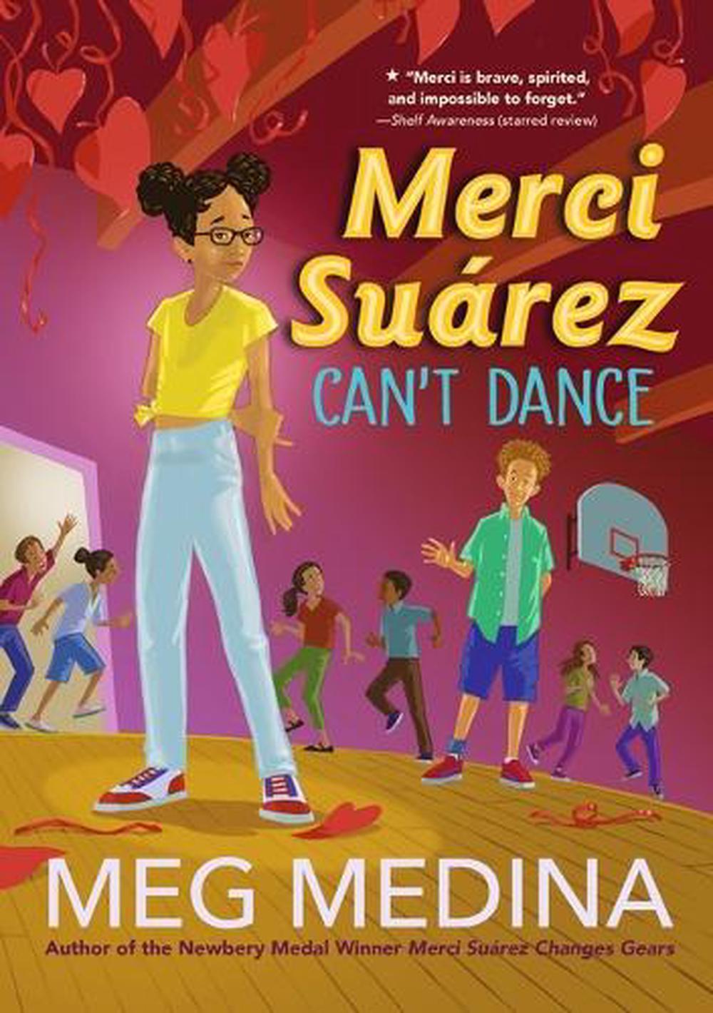 Merci Suárez Can't Dance by Meg Medina - ISBN: 9780763690502