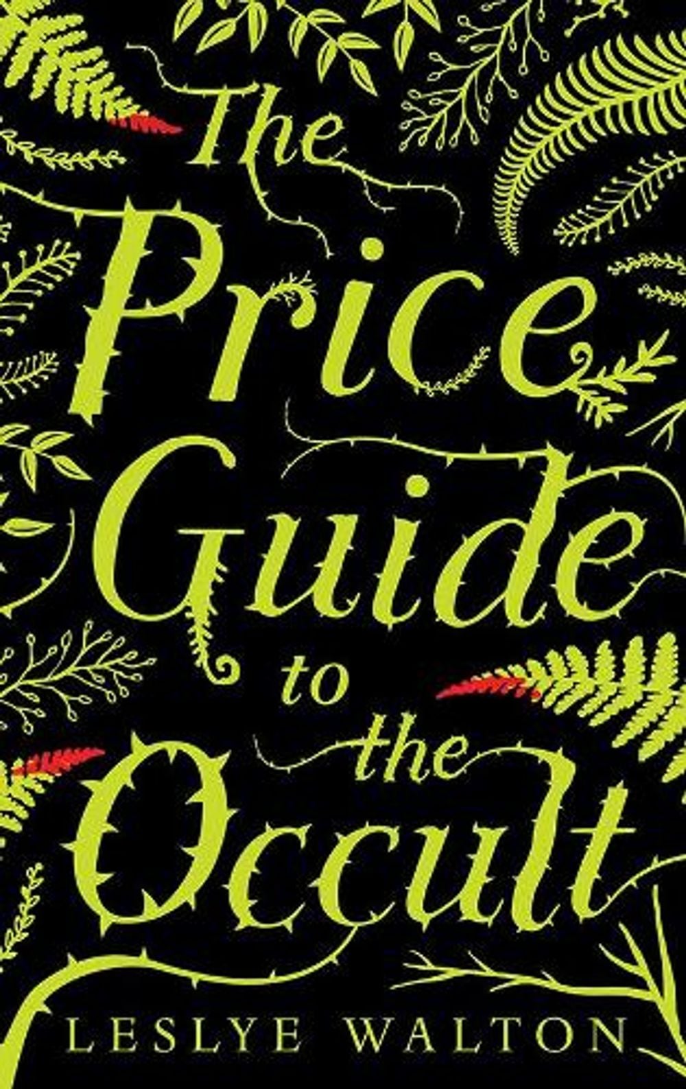 The Price Guide to the Occult by Leslye Walton - ISBN: 9780763691103