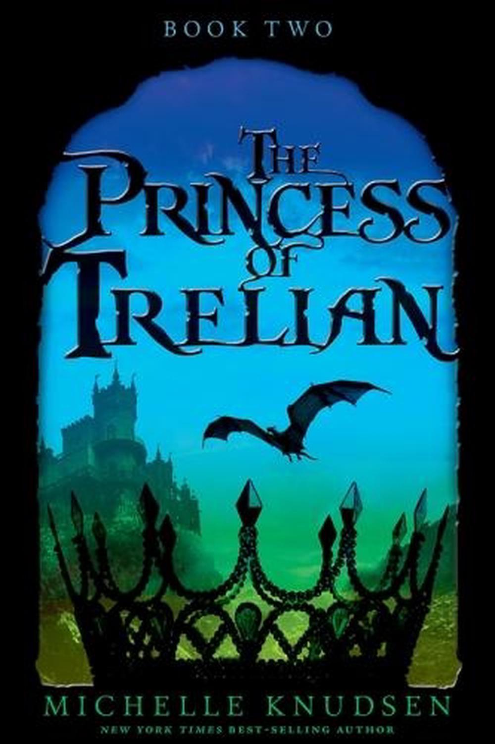 The Princess of Trelian, 9780763694555