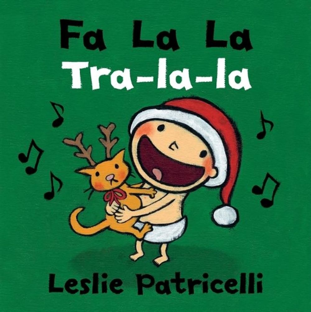 Fa La La/Tra-la-la by Leslie Patricelli - ISBN: 9780763695248