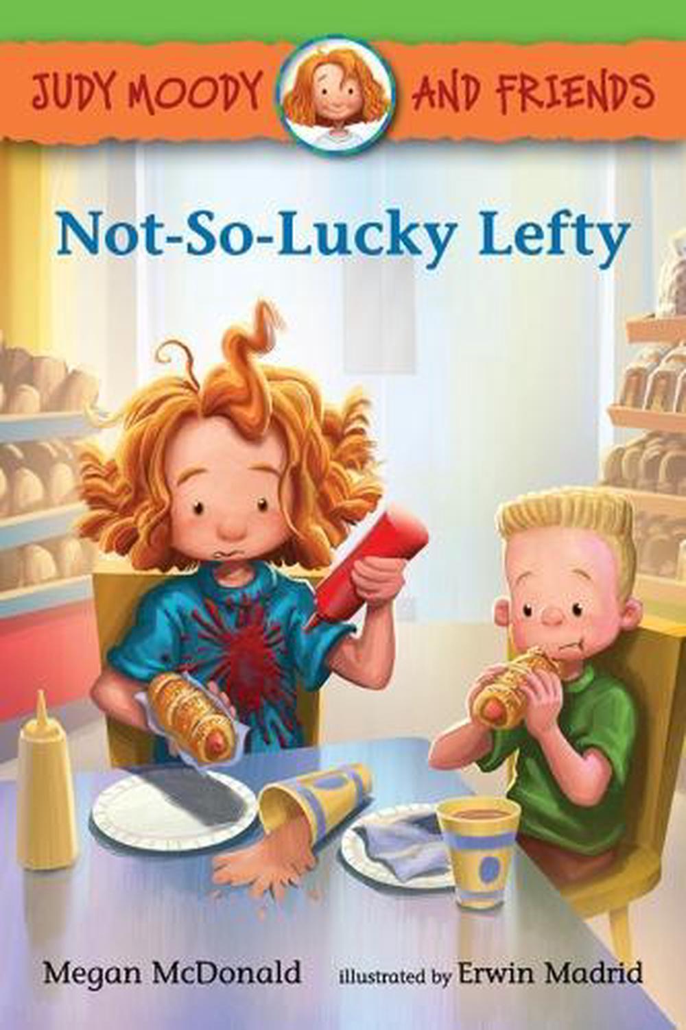 Judy Moody and Friends: Not-So-Lucky Lefty, 9780763696054