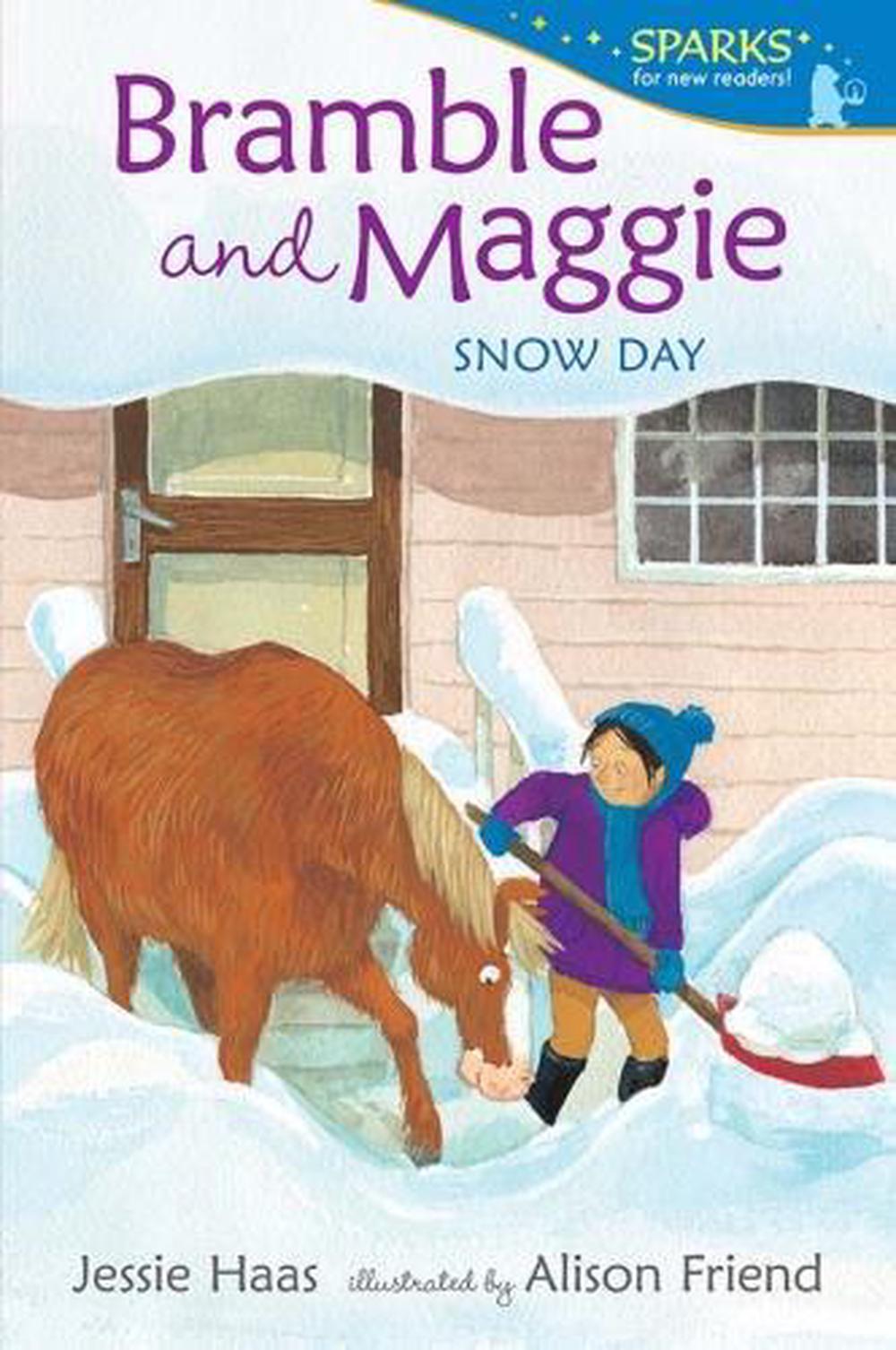 Bramble and Maggie: Snow Day, 9780763697808
