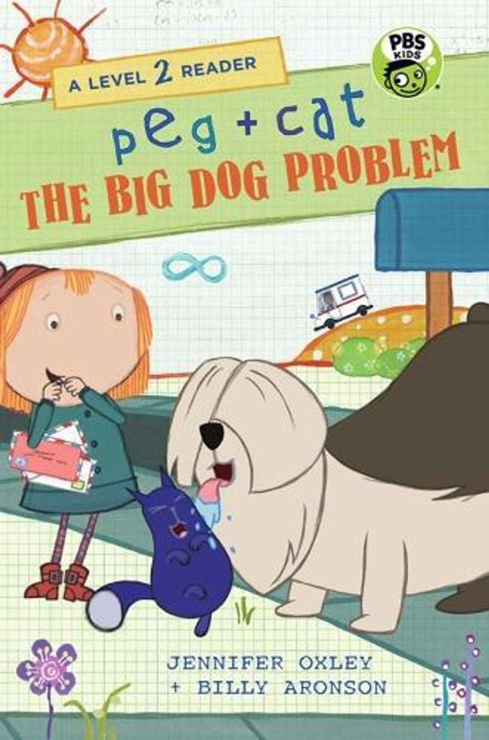 Peg + Cat: The Big Dog Problem: A Level 2 Reader by Jennifer Oxley - ISBN: 9780763697907