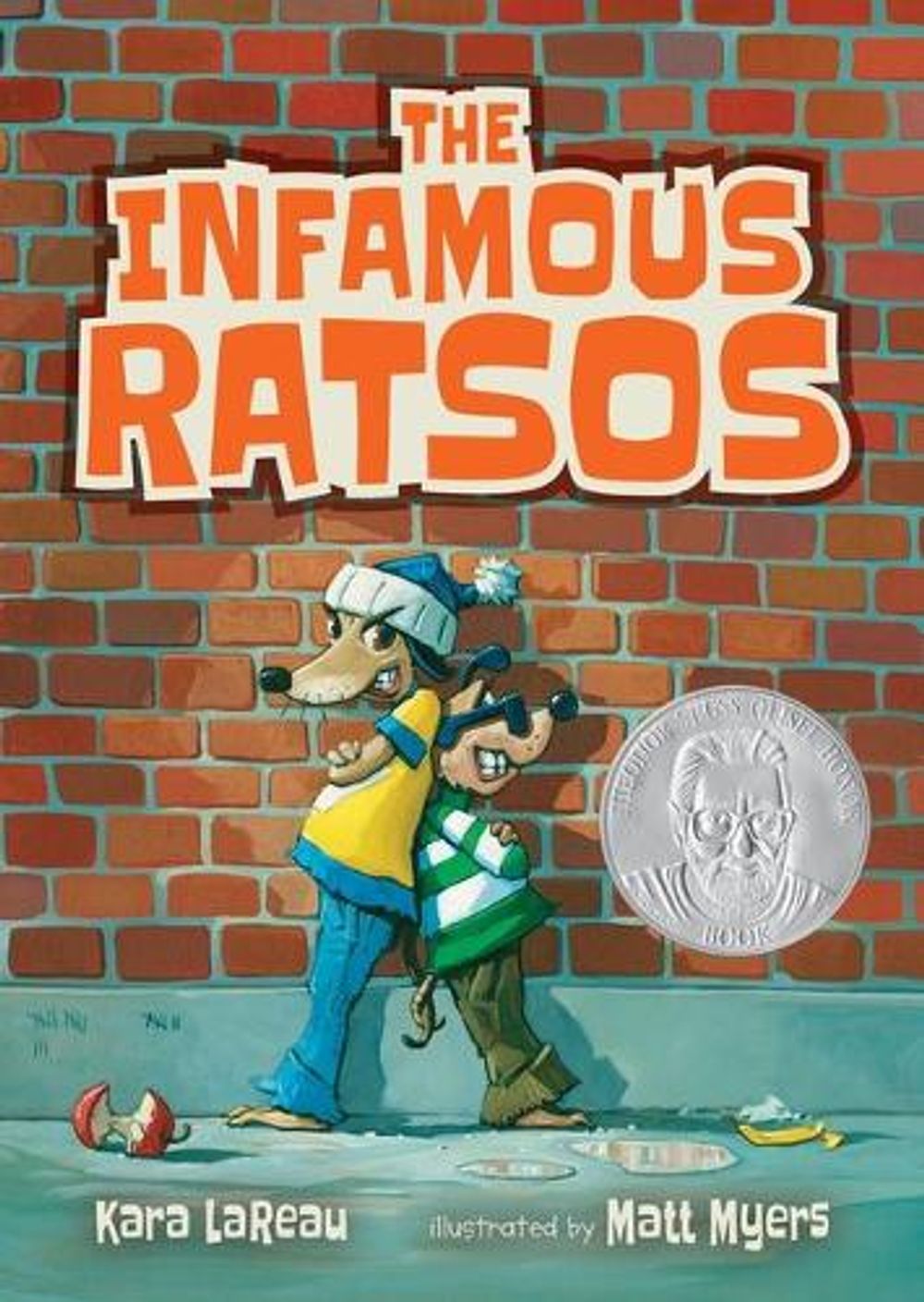 The Infamous Ratsos by Kara LaReau - ISBN: 9780763698751