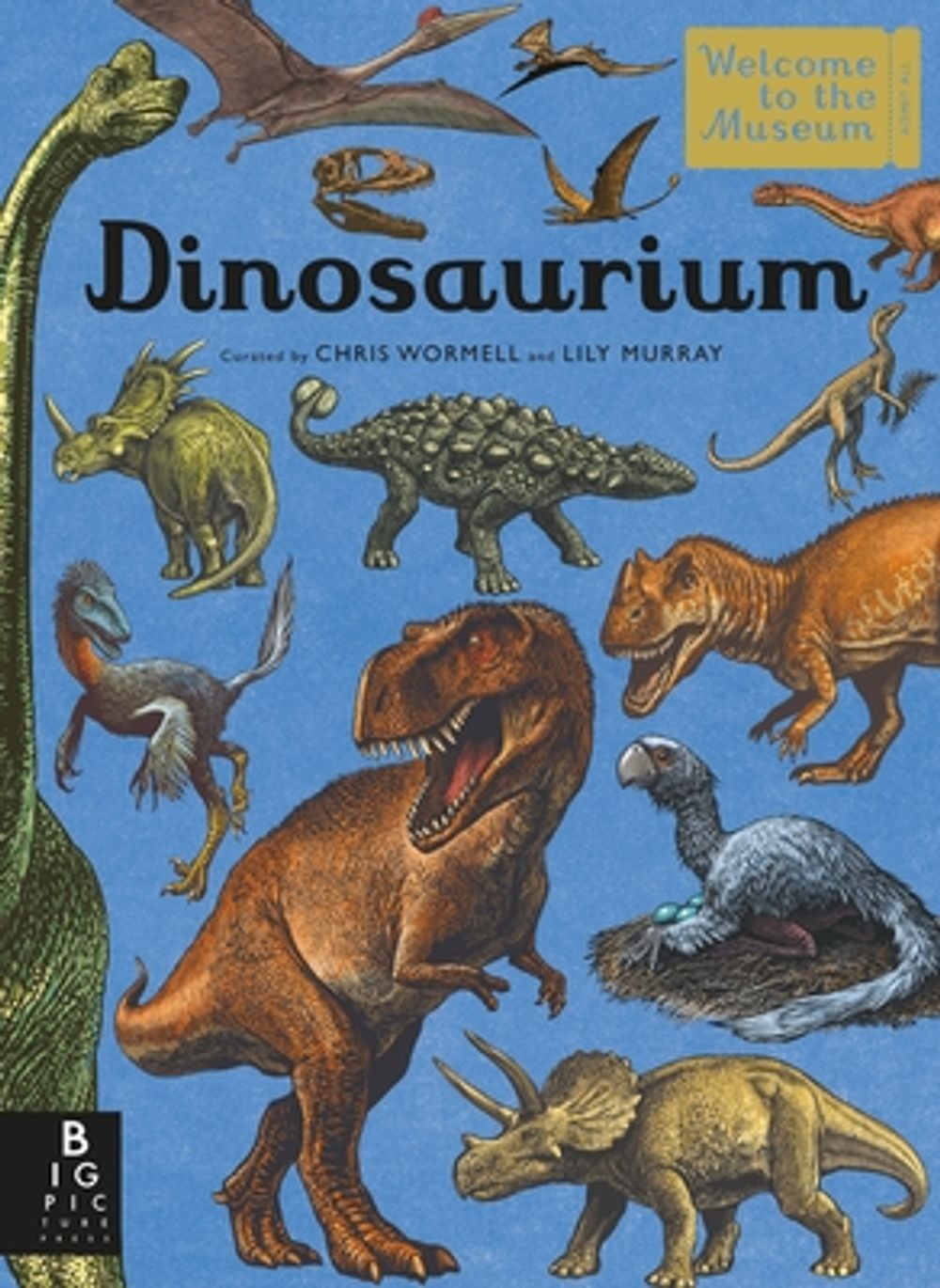 Dinosaurium: Welcome to the Museum by Lily Murray - ISBN: 9780763699000