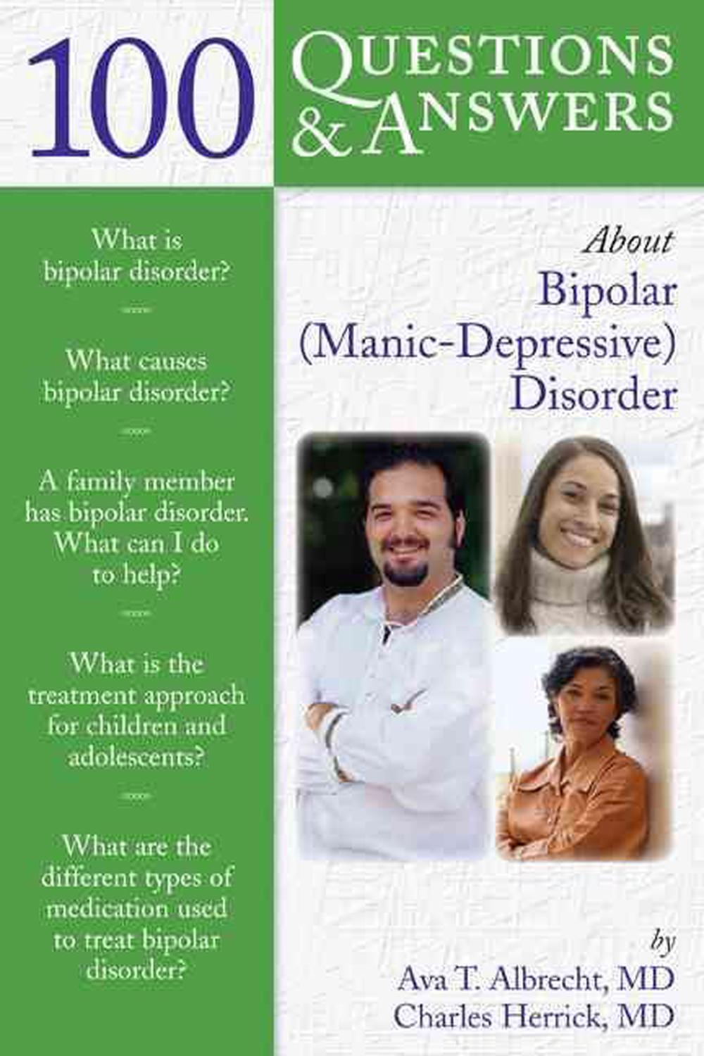 100 Questions & Answers About Bipolar (Manic-Depressive) Disorder, 9780763732318