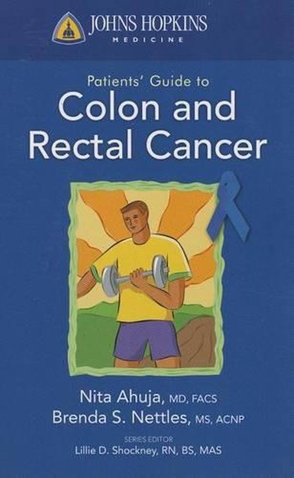 Johns Hopkins Patient Guide to Colon and Rectal Cancer, 9780763774288