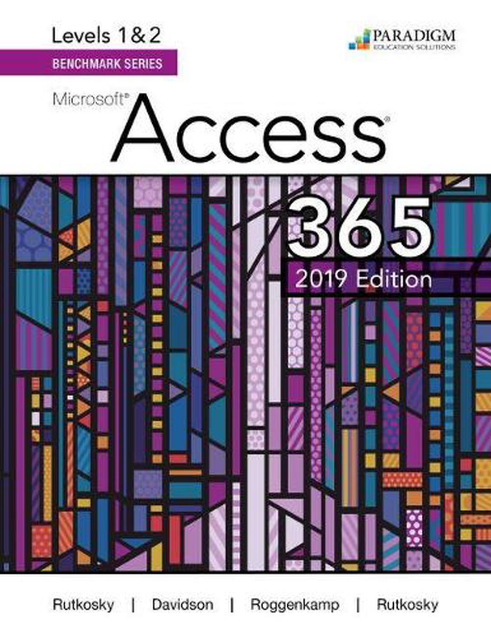 Benchmark Series: Microsoft Access 2019 Levels 1&2, 9780763887285