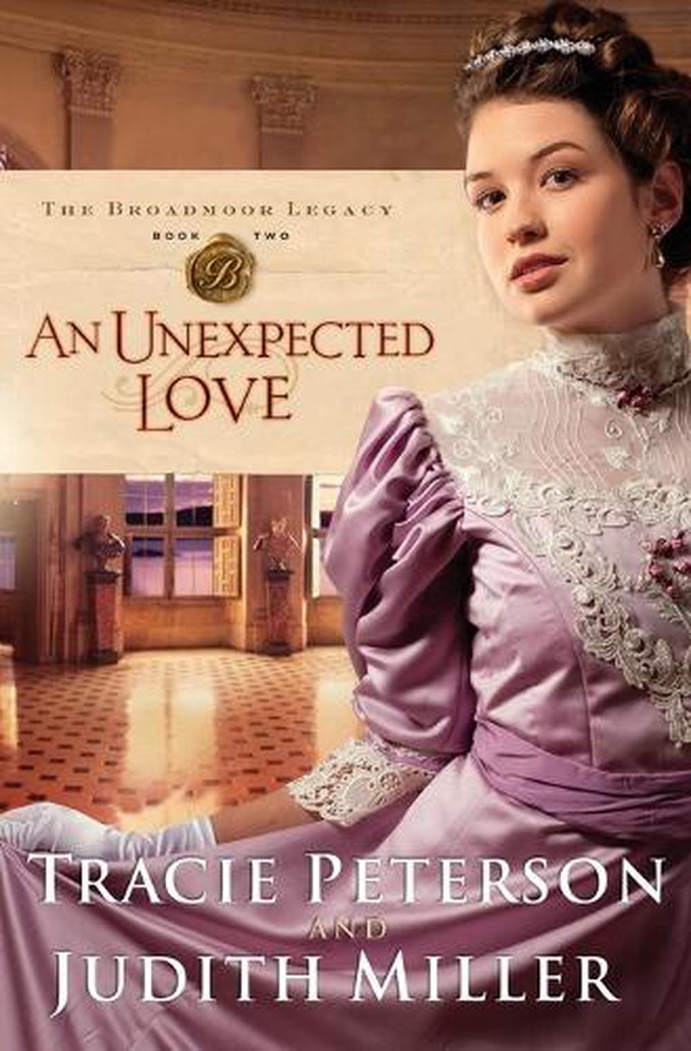 An Unexpected Love by Tracie Peterson, Paperback, 9780764203657 | Buy ...