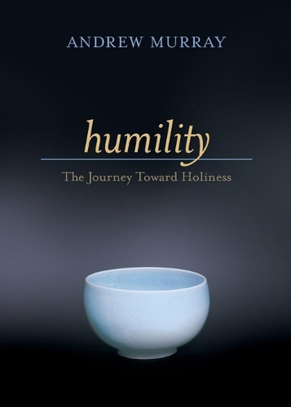 Humility – The Journey Toward Holiness, 9780764225604