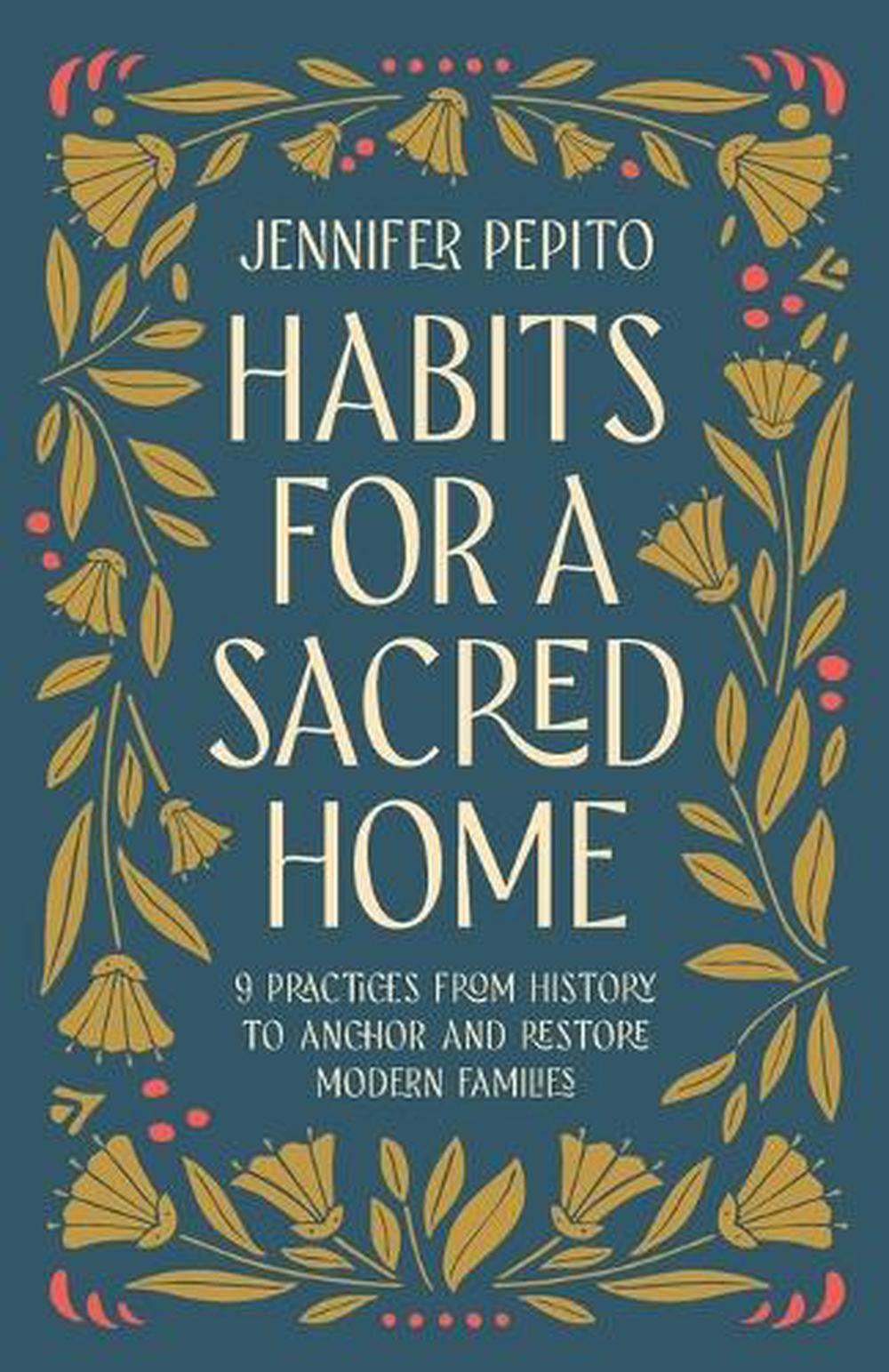 Habits for a Sacred Home, 9780764239540