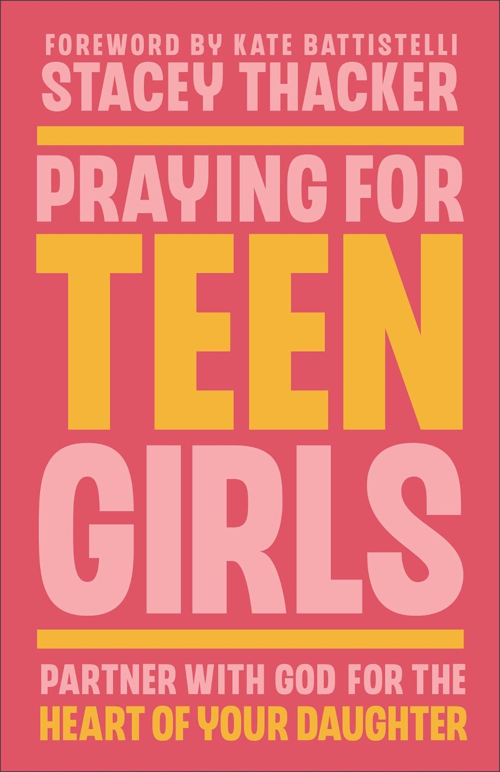 Praying for Teen Girls, 9780764243738