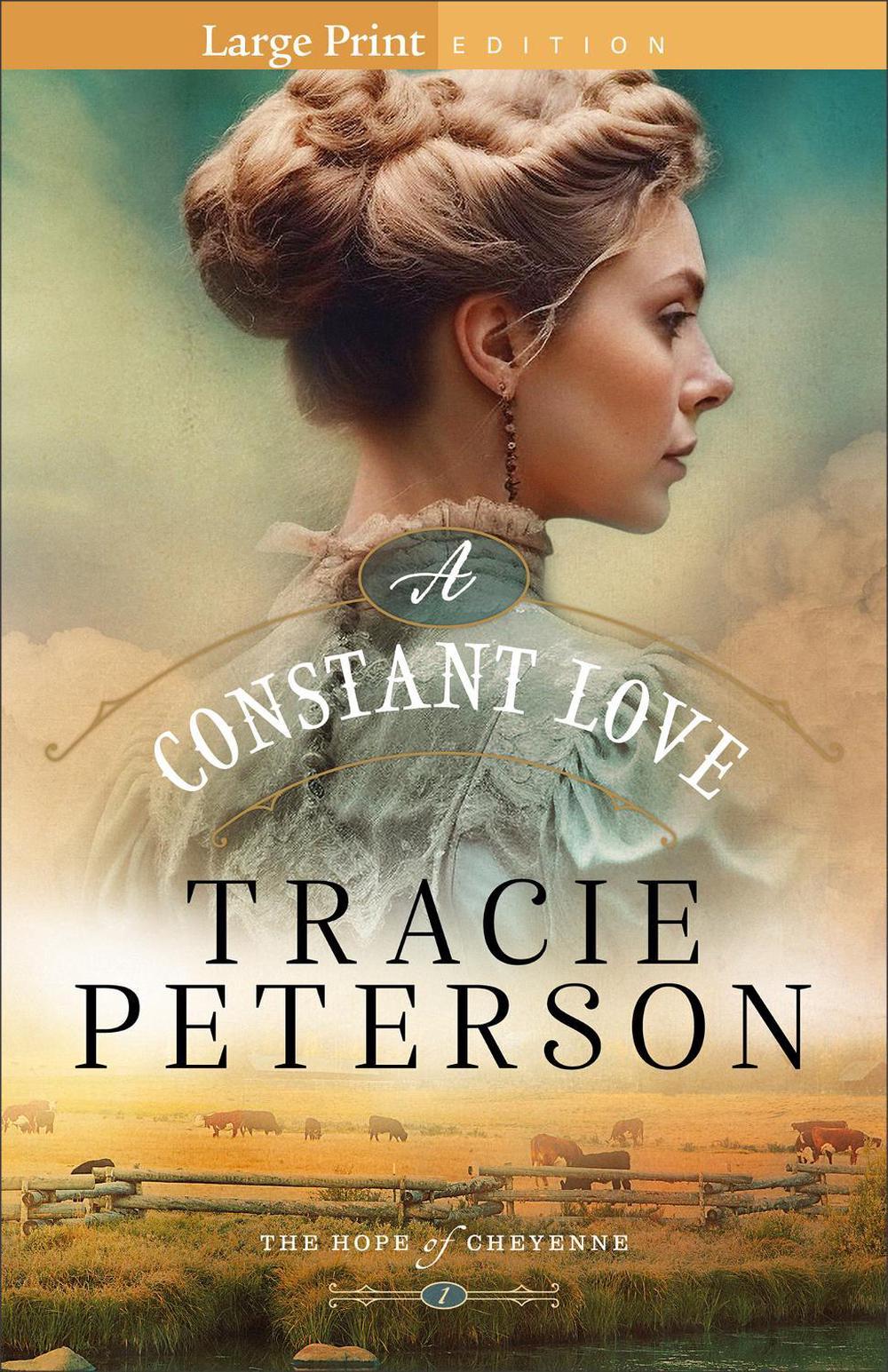 A Constant Love by Tracie Peterson - ISBN: 9780764244469