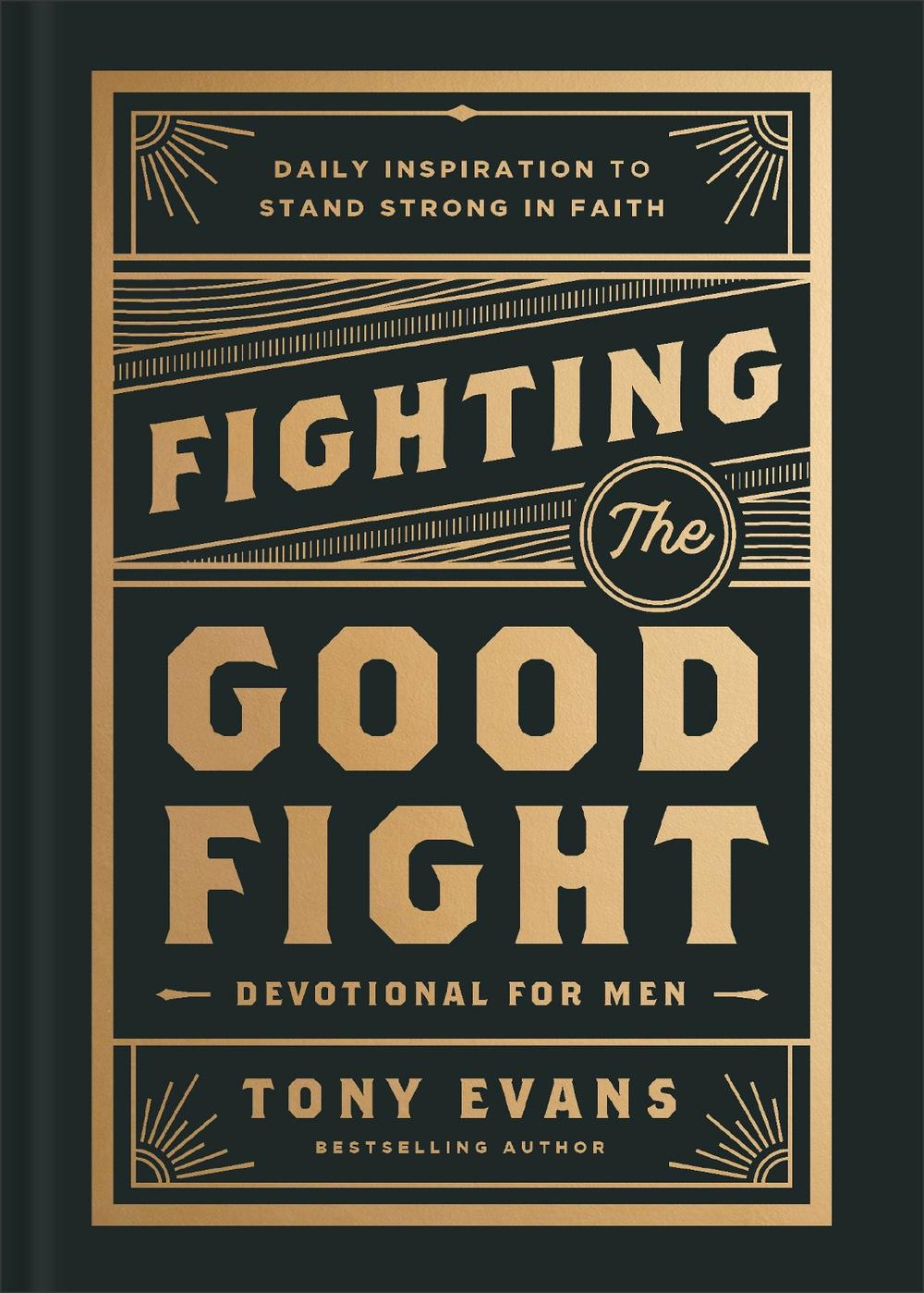 Fighting the Good Fight Devotional for Men, 9780764244902