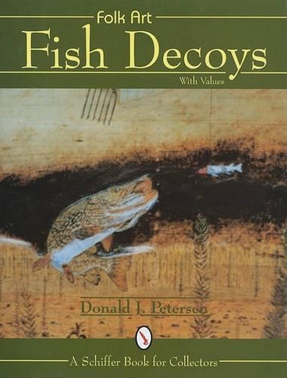 Folk Art Fish Decoys, 9780764300530