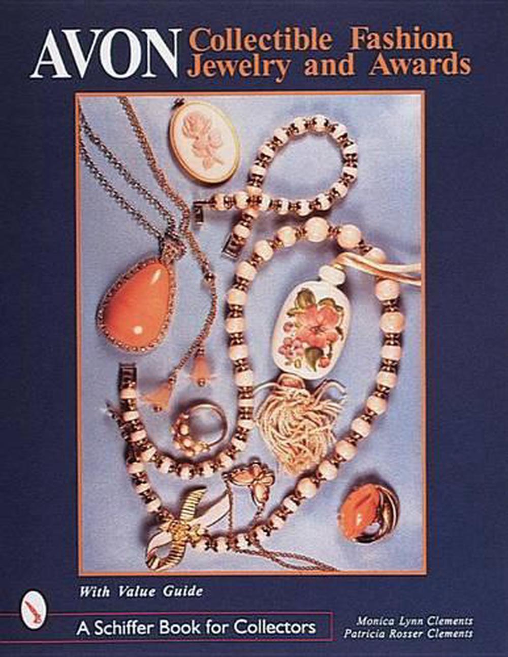 Avon® Collectible Fashion Jewelry and Awards by Monica Lynn Clements - ISBN: 9780764305238